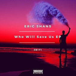 Who Will Save Us EP