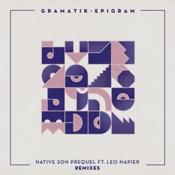 Native Son Prequel Remixes