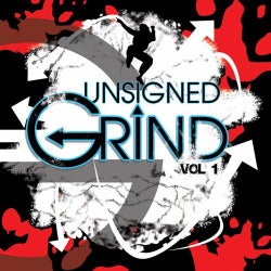 Unsigned Grind Volume 1