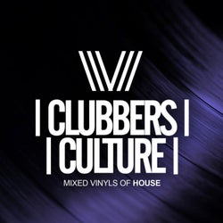 Clubbers Culture: Mixed Vinyls Of House