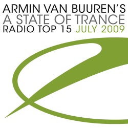 A State Of Trance Radio Top 15 - July 2009