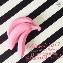 Miami 2017 Ultra Music Festival - Deep House Essential, Vol. 1