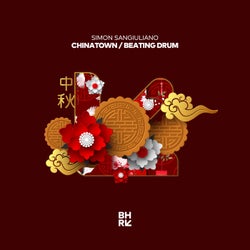 Chinatown / Beating Drum