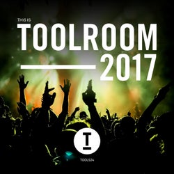 This Is Toolroom 2017