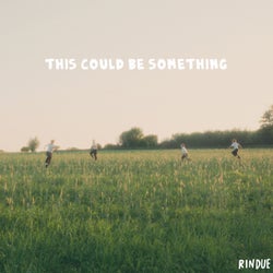 This Could Be Something