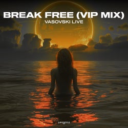 Break Free (VIP Mix)