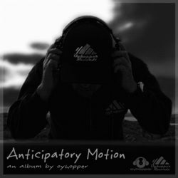 Anticipatory Motion