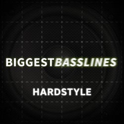 Biggest Basslines: Hardstyle