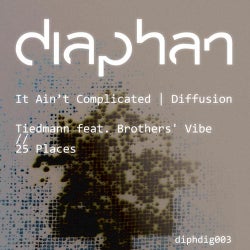 It Ain't Complicated / Diffusion