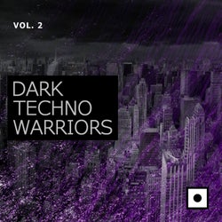 Dark Techno Warriors, Vol. 2
