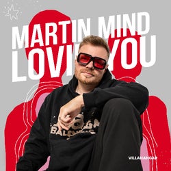 MARTIN MIND | "LOVIN YOU" CHARTS