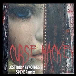 Lost Body Hypothesis (SØLVE Remix)