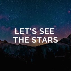 Let's See The Stars