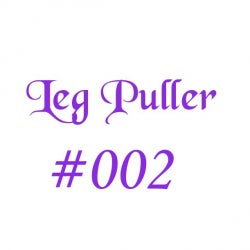 Leg Puller #002