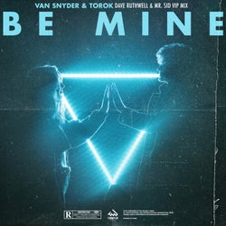 Be Mine - Dave Ruthwell & Mr. Sid VIP Mix
