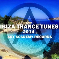 Ibiza Trance Tunes 2014