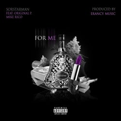 For Me (feat. Original P & Mike Rico)