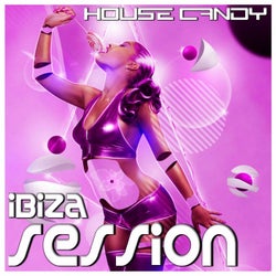 House Candy: Ibiza Session