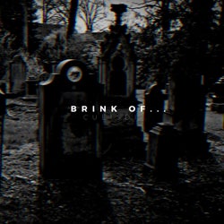 Brink Of...