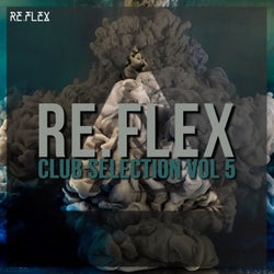 RE.FLEX Club Selection Vol.5