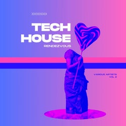 Tech House Rendezvous, Vol. 2