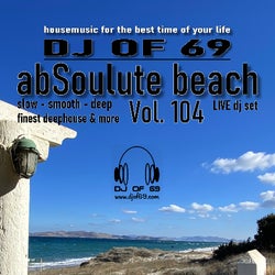 AbSoulute Beach 104 - slow smooth deep