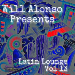 Will Alonso Presents Latin Lounge Vol. 13