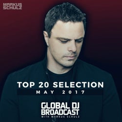 Global DJ Broadcast - Top 20 May 2017