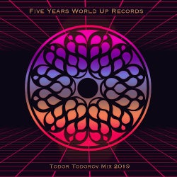5 YEARS WORLD UP RECORDS - TODOR TODOROV MIX