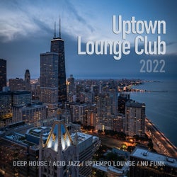 Uptown Lounge Club 2022