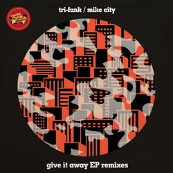Give It Away EP Remixes