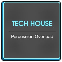 Percussion Overload: Tech House