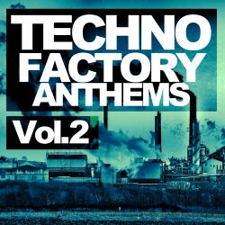 Techno Factory Anthems Vol.2