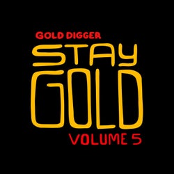 Stay Gold, Vol. 5