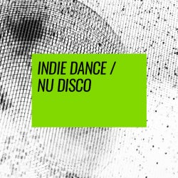 Floor Fillers: Indie Dance/Nu Disco