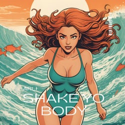 Shake Yo Body