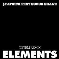 Elements (feat. Sugur Shane) [Getem Remix]