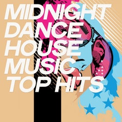 Midnight Dance House Music Top Hits