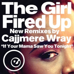 Fired Up New Remixes by Cajjmere Wray