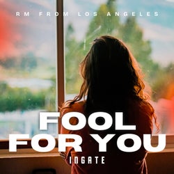 Fool For You