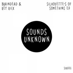 Silhouettes Of Something EP