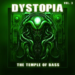 Dystopia, Vol. 3 (The Temple Of Bass)