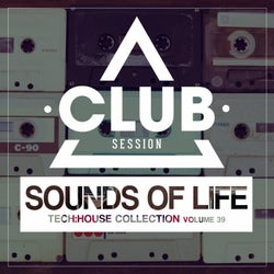Sounds Of Life - Tech:House Collection Vol. 39