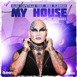 My House (The Remixes, Vol. 1)