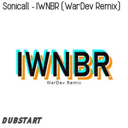 IWNBR (WarDev Remix)