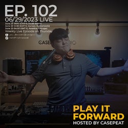 "PLAY IT FORWARD" CASEPEAT'S PICKS EP. 102