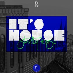 It's House - Strictly House Vol. 19