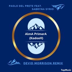 Alma Primera (Kadosh) [Devid Morrison Remix]