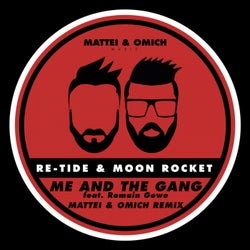Me & The Gang (Mattei & Omich Remix)