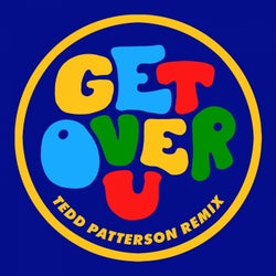 Get over U (feat. B. Slade) [Tedd Patterson Remix]